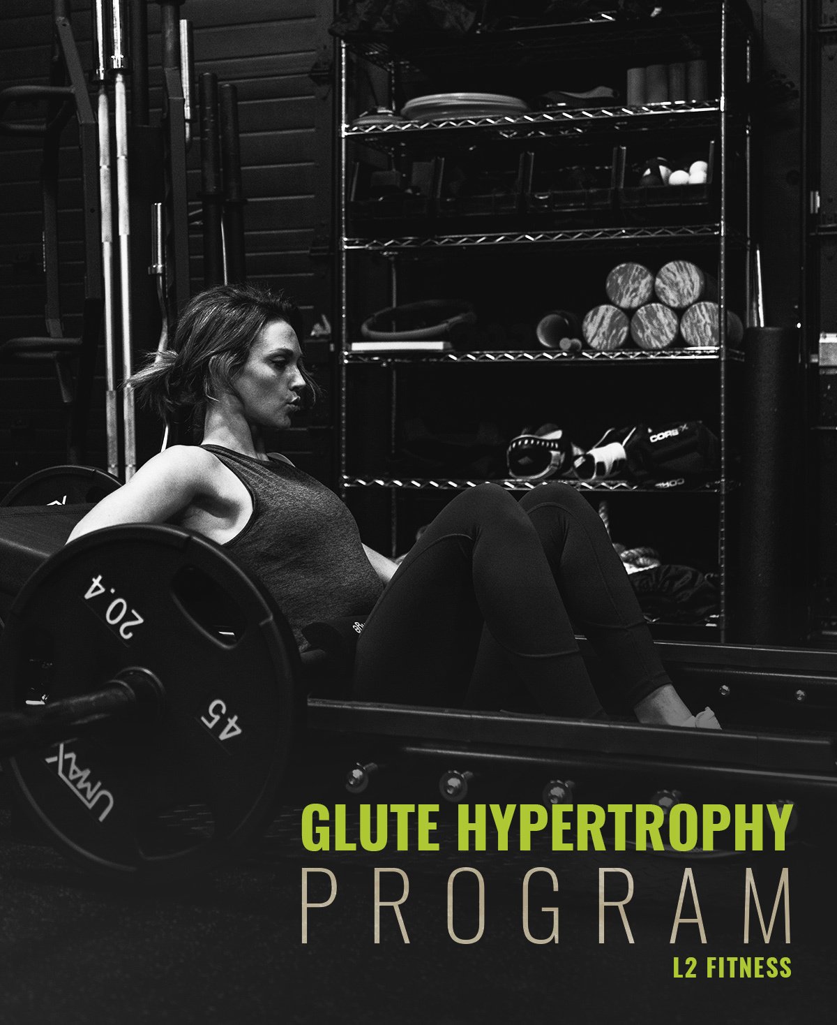 10 Week Glute Hypertrophy Program L2 Fitness